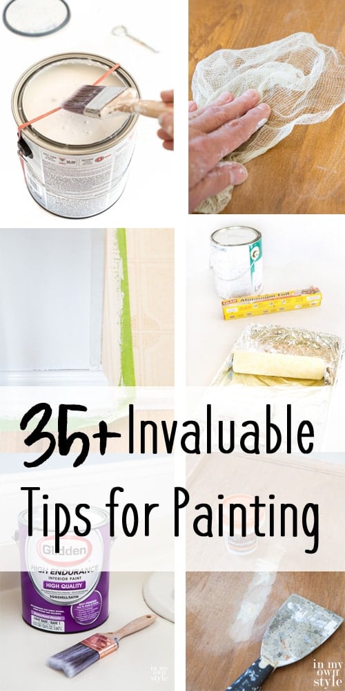 35 + Invaluable Tips for Painting. By the time you read this you will be ready to tackle any painting project.