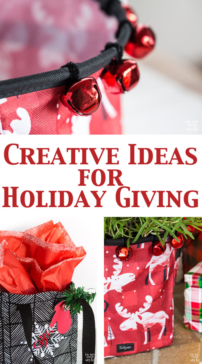 Creative Holiday Giving Ideas