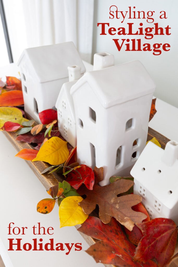 styling a tealight village in different ways for the holidays