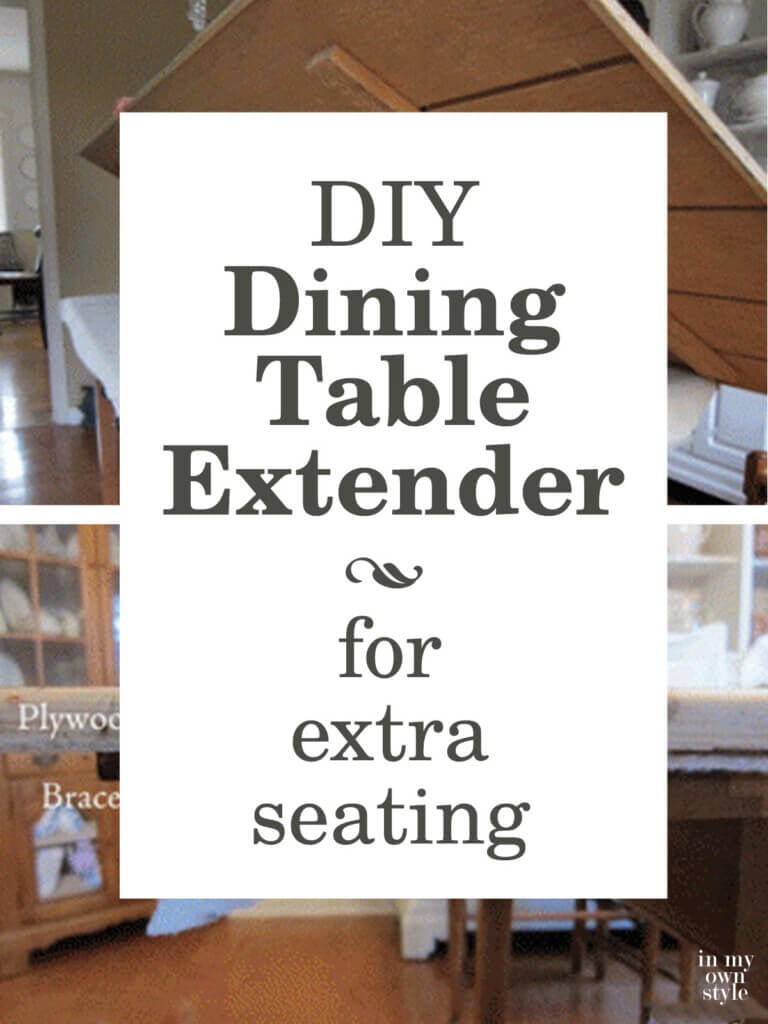 How to make a wood top to make a dining table larger when you need a bigger table.