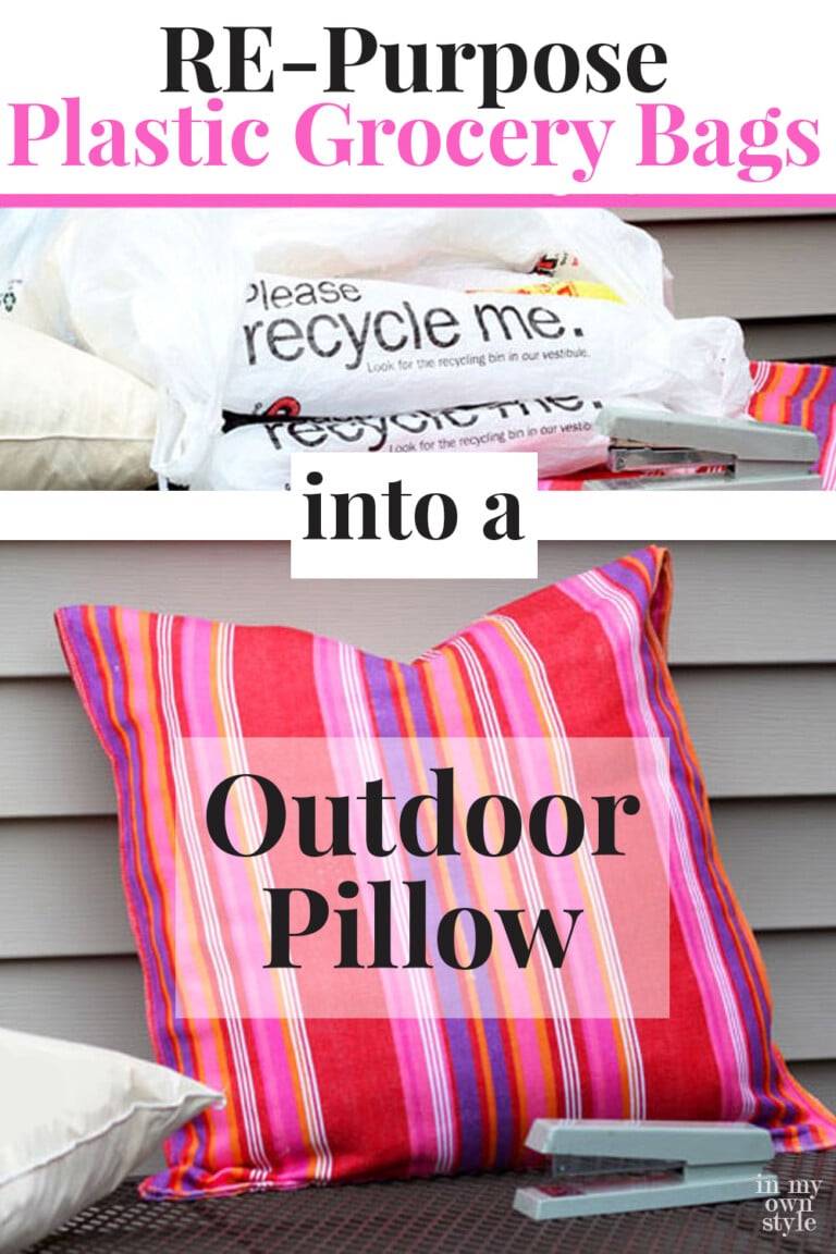 How to Make DIY Outdoor Throw Pillows Using Plastic Grocery Bags