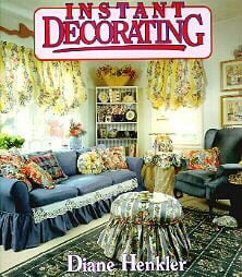 Instant Decorating Book by Diane Henkler of In My Own Style blog