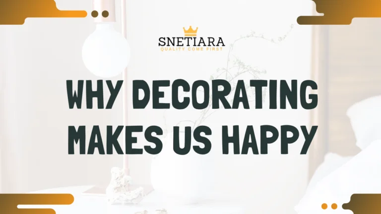 Why decorating makes us happy