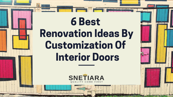 6 Best Renovation Ideas By Customization Of Interior Doors